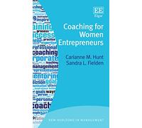 Coaching for Women Entrepreneurs (New Horizons in Management series)