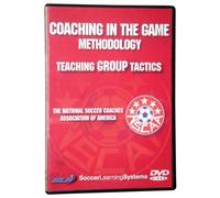 Coaching In The Game Methodology: 1 - Teaching Group Tactics [DVD]