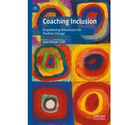 Coaching Inclusion : Empowering Behaviours for Positive Change