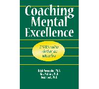 Coaching Mental Excellence: It Does Matter Whether You Win or Lose