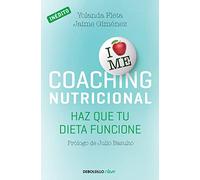 Coaching nutricional: Haz que tu dieta funcione (Best Seller | No Ficción)