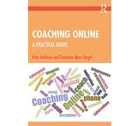 Coaching Online: A Practical Guide