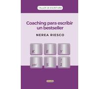 Coaching para escribir un bestseller. (Taller de escritura)