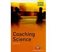 Coaching Science (Active Learning in Sport Series)