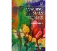 Coaching Skills: The Definitive Guide to being a Coach 5e