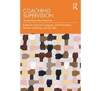 Coaching Supervision: Voices from the Americas