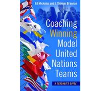 Coaching Winning Model United Nations Teams: A Teacher’s Guide
