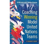 Coaching Winning Model United Nations Teams: A Teacher’s Guide