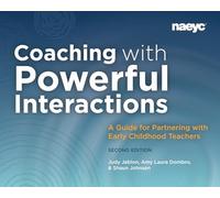 Coaching with Powerful Interactions Second Edition