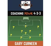 Coaching YOUR 4-3-3