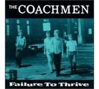 Coachmen - Failure to Thrive