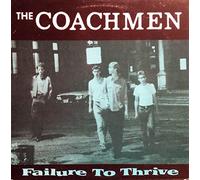 Coachmen - Failure to Thrive [VINYL]