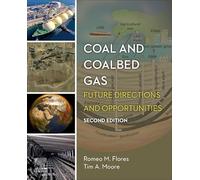 Coal and Coalbed Gas: Future Directions and Opportunities