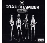 Coal Chamber - Dark Days (Bonus Tracks)