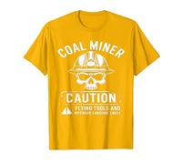 Coal Miner Caution Flying Tools & Offensive Language Likely T-Shirt, Men, Golden Yellow, Small
