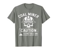 Coal Miner Caution Flying Tools & Offensive Language Likely T-Shirt, Men, Olive Heather, Small