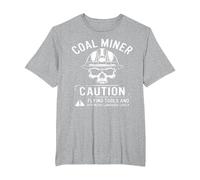 Coal Miner Caution Flying Tools & Offensive Language Likely T-Shirt, Men's Big and Tall, Heather Grey, 3X Tall