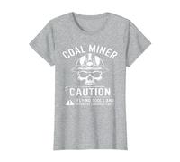 Coal Miner Caution Flying Tools & Offensive Language Likely T-Shirt, Women, Heather Grey, X-Small