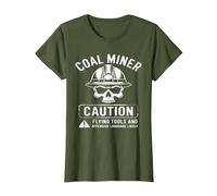 Coal Miner Caution Flying Tools & Offensive Language Likely T-Shirt, Women, Olive Green, Small