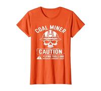 Coal Miner Caution Flying Tools & Offensive Language Likely T-Shirt, Women, Orange, Small