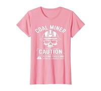Coal Miner Caution Flying Tools & Offensive Language Likely T-Shirt, Women, Pink, X-Small