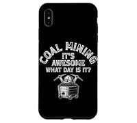 Coal miner Coal Mining it's awesome Case for iPhone XS Max