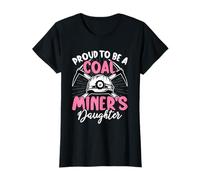 Coal Miner Daughter Funny Mineral Digging Dad Appreciation T-Shirt