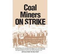 Coal Miners on Strike: From the Pages of the Militant