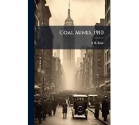 Coal Mines, 1910