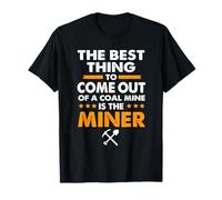 Coal Mining Work Coal Miners Wife T-Shirt