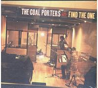 The Coal Porters - Find The One