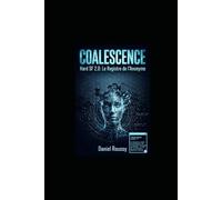 COALESCENCE: Hard-SF 2.0: Le Registre de l'Anonyme