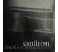 Coalition - The Sight and the Sound