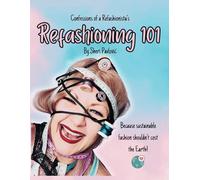 CoaR's Refashioning 101: Create your own unique eco-friendly style! (because sustainable fashion shouldn't cost the Earth)