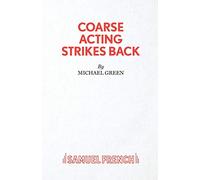 Coarse Acting Strikes Back (Coarse Acting Show)