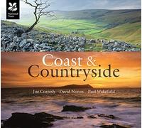 Coast and Countryside: Joe Cornish, David Noton and Paul Wakefield (National Trust History & Heritage)