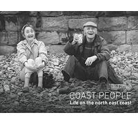 Coast People: Life on the north east coast