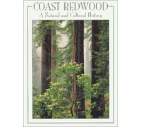 Coast Redwood: A Natural and Cultural History