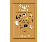 Coast to Coast: Finding Wainwright's England (History Walks 1-5)