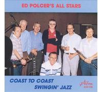 Coast to Coast Swingin' Jazz by Ed Polcer All Stars (2005-06-10)
