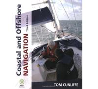 Coastal and Offshore Navigation (Wiley Nautical) by Tom Cunliffe (2009-01-02)