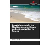 Coastal erosion in the Mediterranean: climate and anthropization in Tunisia