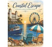 Coastal Escape: A Peaceful Adult Coloring Book