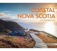 Coastal Nova Scotia (Pb): A Photographic Tour