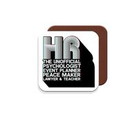Coaster Gift for Human Resources Personnel - HR The Unofficial Psychologist Event Planner Peace Maker Lawyer & Teacher - Giftset - Made by MUGGZ in The UK
