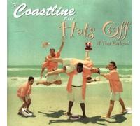 Coastline Band - Hats Off: a Toast Explosion