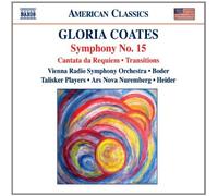 Coates: Symphony No. 15; Cantara Da Requiem; Transitions (2007-12-11)