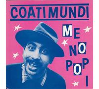 Coati Mundi - Me No Pop I