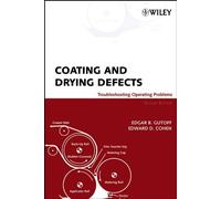 Coating and Drying Defects: Troubleshooting Operating Problems (Society of Plastics Engineers Monographs)