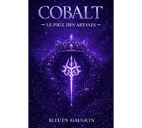 COBALT: Tome 3 - Le prix des abysses